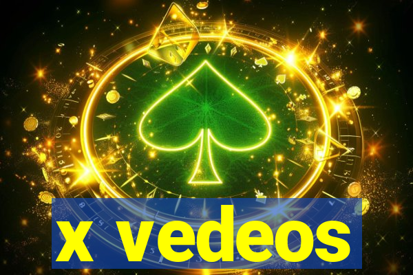 x vedeos